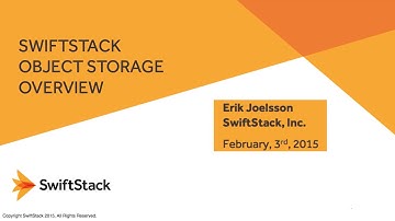 Erik Joelsson - Swiftstack Object Storage Overview