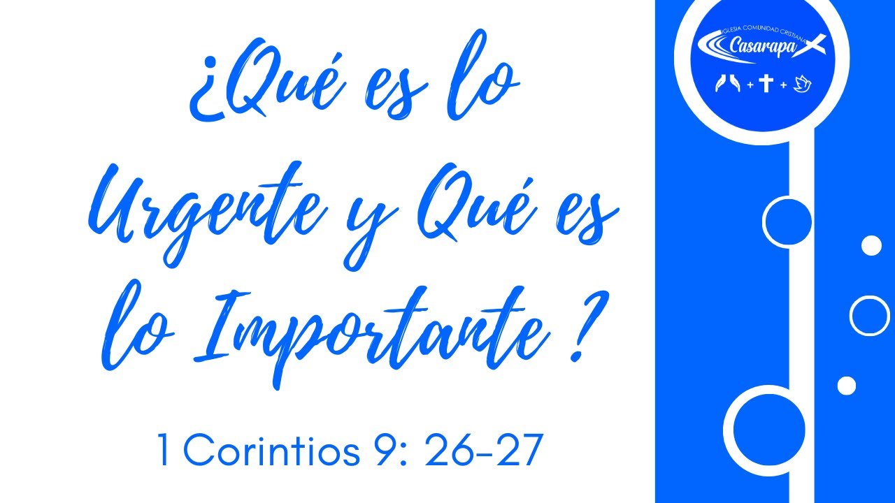 Qué es lo Urgente y Qué es lo Importante ? YouTube