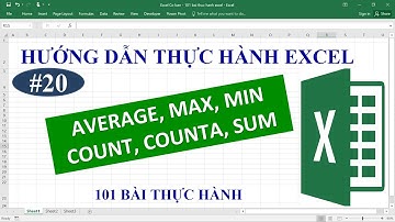 Học Excel cơ bản - Hướng dẫn thực hành chi tiết - Bài 20