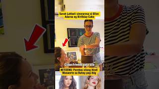 SARAH LAHBATI, May Pa-Surprise Cake Kay Ellen Adarna!🎂 Close Friends na Sawi sa Pag-ibig? #shorts