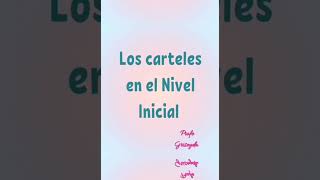 Los carteles en el Nivel Inicial