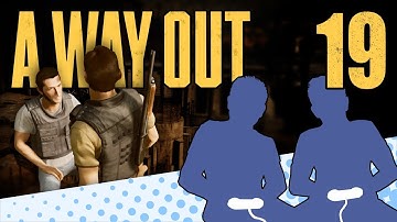 A Way Out - PART 19 - Anthony Gleefully Allows Josh to Die Again - Let