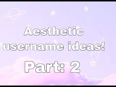 Aesthetic username ideas (Part: 2) - YouTube