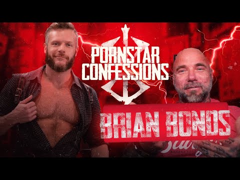 Porn Star Confessions - Brian Bonds (Episode 17)