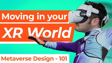 Moving around your first XR world (Intro to Metaverse Design : Part 2).