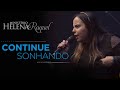 Pastora Helena Raquel | Continue Sonhando