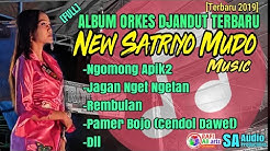 Full Album Orkes "New Satriyo Mudo" Terbaru 2019 | Lagu Jaranan  - Durasi: 44:02. 