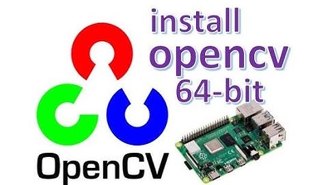 Raspberry pi 4 install opencv | install opencv on Raspberry pi 4 (2022)