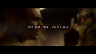 Watch Zate Dieses Bild feat CedMusic video