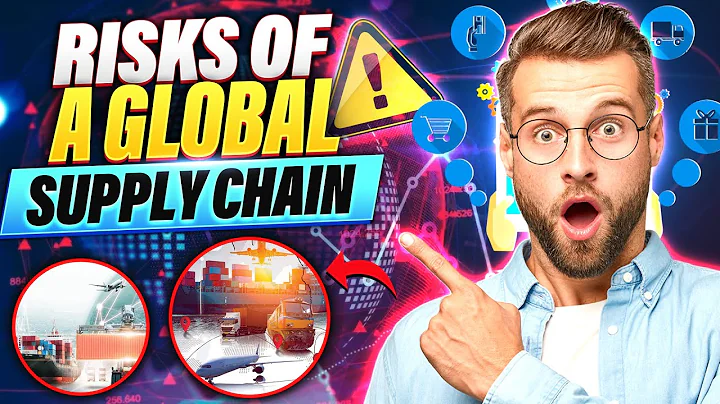 Risks of a Global Supply Chain