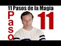 11 ✔ La Ley de Atracción es Los 11 Pasos de la Magia ~ Jose Luis Parise ~ Eterna Luz