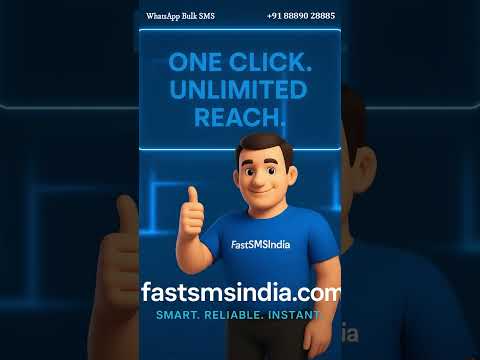 أرسل رسالتك إلى آلاف الأشخاص بنقرة واحدة فقط مع FastSMSIndia خدمة رسائل WhatsApp الجماعية الأقوى