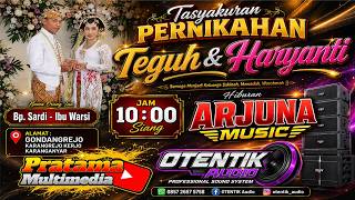 LIVE CS. ARJUNA MUSIC Wedding Teguh & Haryanti '' OTENTIK Audio 