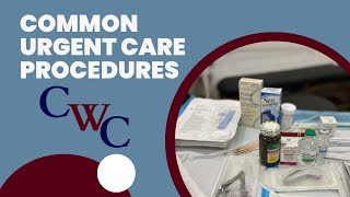 Minor Medical Procedures in Urgent Care