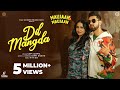 Dil mangda official maujaan hi maujaan  gippy grewal  tanu grewal happy raikoti avvy sra