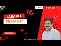 Laravel 11 + Filament Tutorial Malayalam - Episode 6
