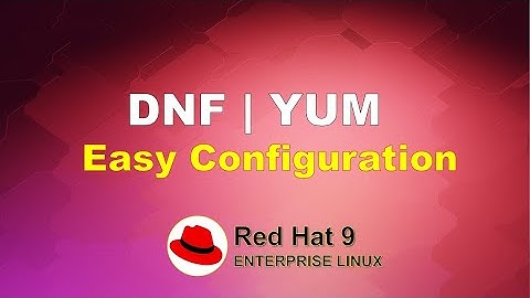 DNF or YUM configuration in Red Hat Linux 9