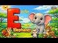 E is for Elephant | ABC Learning for Kids | Preschool Alphabet Story | Toddler Learning Video