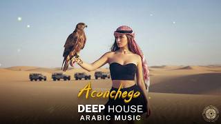 Arabic House Music | Desert Oasis Deep House Mix | Oriental Electronic Vibes 2026 - Aconchego