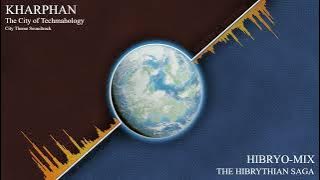 Kharphan | The City of Techmahology | A City Soundtrack