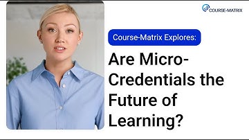 Are Micro-Credentials The Future of Learning?