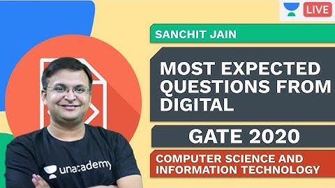 Most Expected questions from Digital in GATE 2020 | CS & IT | Sanchit Jain