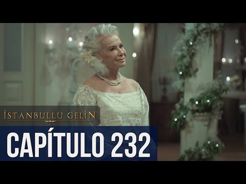 La Novia De Estambul - Capítulo 232 (Audio Español) - İstanbullu Gelin