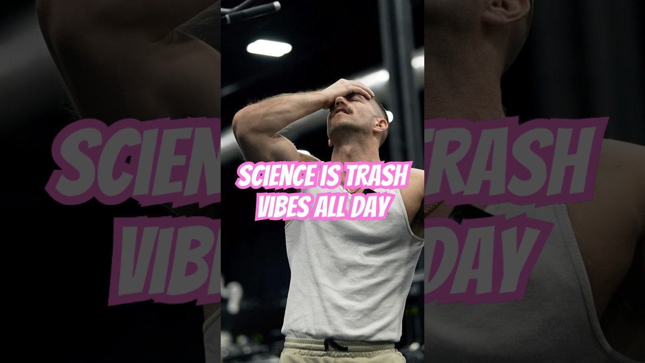 Science Is TRASH (vibes only)