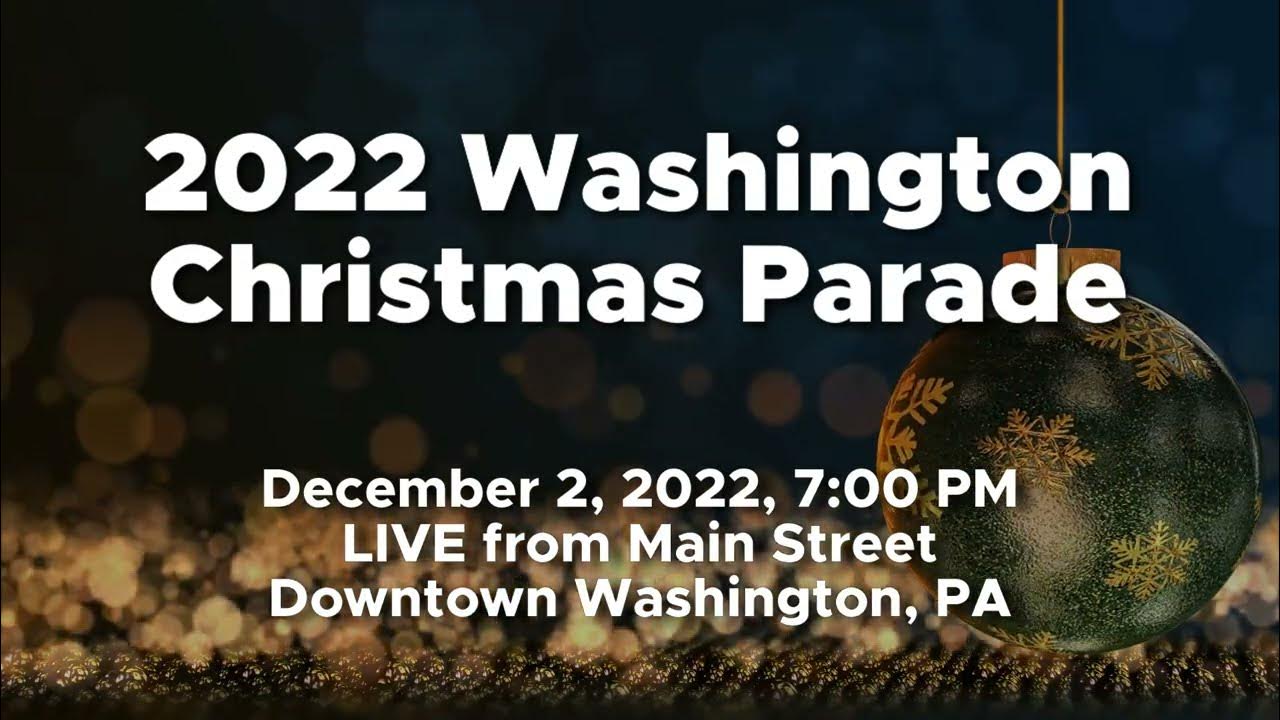 2022 Washington Christmas Parade YouTube