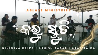 Karu Stuti || Ft. Nihimiya Raika, Ashish Sabar & Arata Raika ||  Video ||Ablaze Ministries