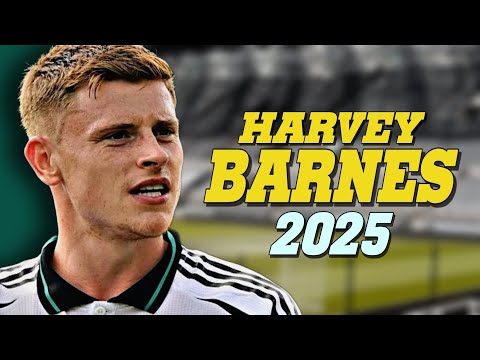 مهارات واهداف هارفي بارنيس لاعب نيوكاسل يونايتد 2025  