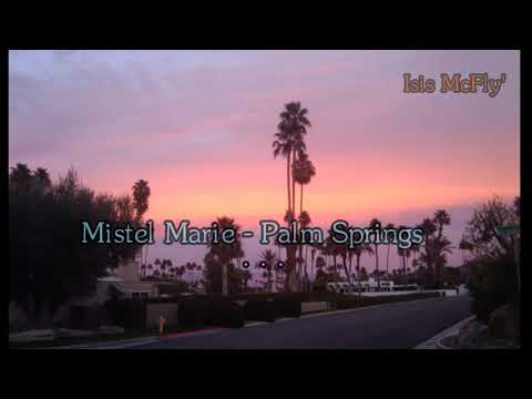 Mistel Marie - Palm Springs [Lyrics English & Spanish]