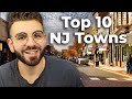 The top 10 best places to live in new jersey
