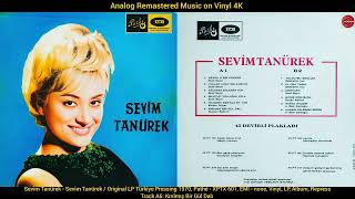 Sevim Tanürek - Kırılmış Bir Gül Dalı (Original Lp Song Analog Remastered 1970) 4K