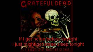 Grateful Dead - Friend of The Devil - Lyrics (In-Video)!!