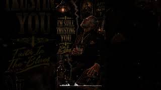 I'M STILL TRUSTING YOU✝️🙏 #bluesgospel #gospelmusic #bluesmusic #churchmusic #churchvibes #soulmusic