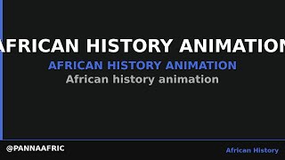 African history animation