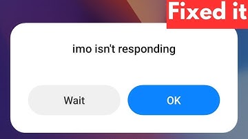 How To Fix Imo Isn