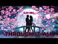 Ilan bell  through it all lyrics a beautiful love song  showroom partners entertainment ilan
