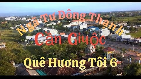 Quê Hương Tôi 6  [ Ngã Tư Đông Thạnh Cần Giuộc Long An flycam SG906 Pro2 ] - NNT