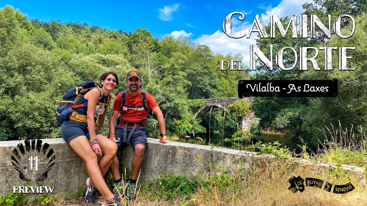 Camino del Norte · 11 | Vilalba a As Laxes 👀 Preview #caminodesantiago