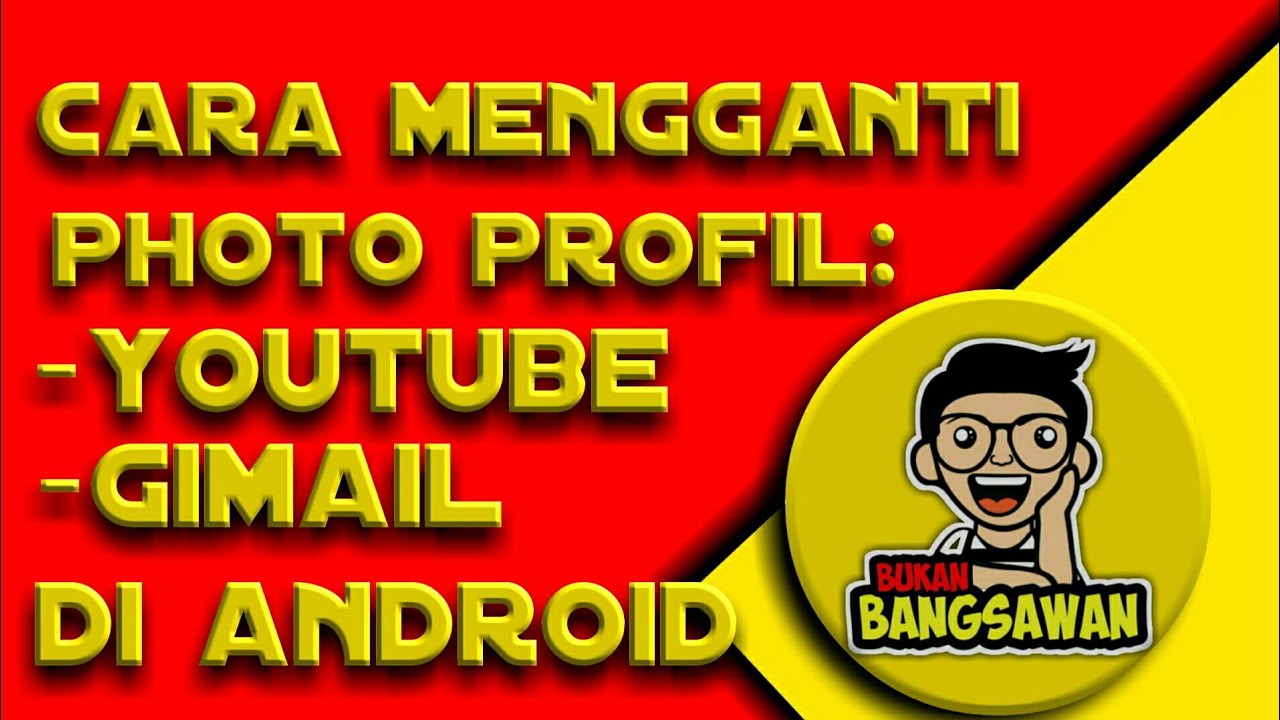 Mengganti photo profil akun gmail - YouTube