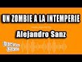Descargar Alejandro Sanz - Un Zombie A La Intemperie (Versión Karaoke) - PARTY TYME KARAOKE EN ESPAÑOL Descargar Alejandro Sanz - Un Zombie A La Intemperie (Versión Karaoke) - PARTY TYME KARAOKE EN ESPAÑOL