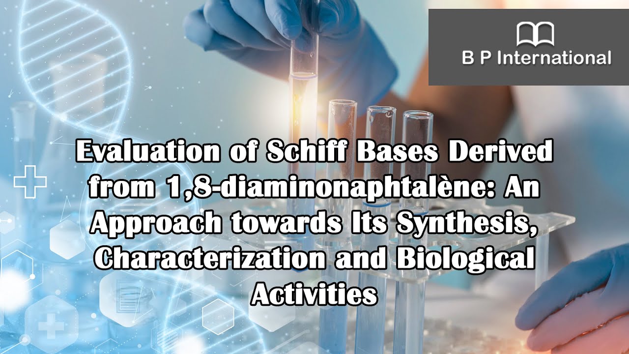Evaluation of Schiff Bases Derived from 1,8-diaminonaphtalène: An Approach towards Its Synthesis,