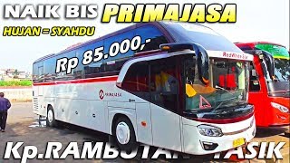 WAKTU TEMPUH Jakarta - Tasik Dengan Bis Primajasa Executive (Body Avante By Tentrem)