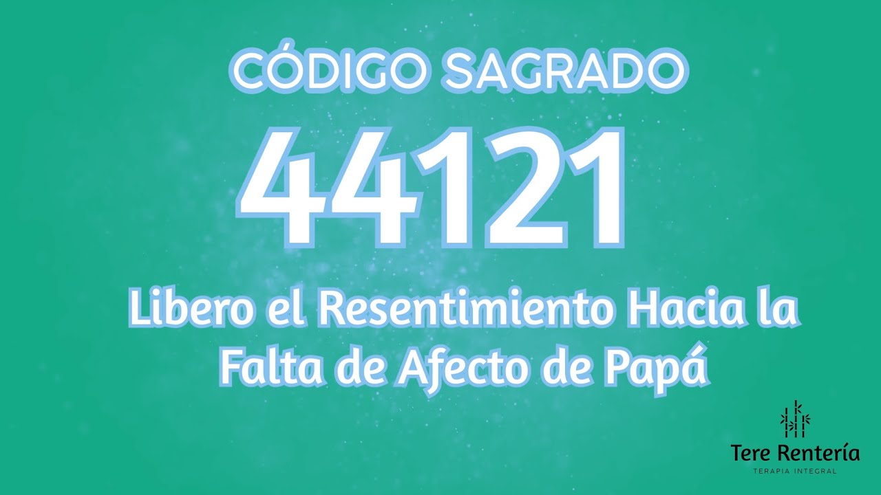 Meditación Código Sagrado 44121 | Tere Rentería | Terapia Holística
