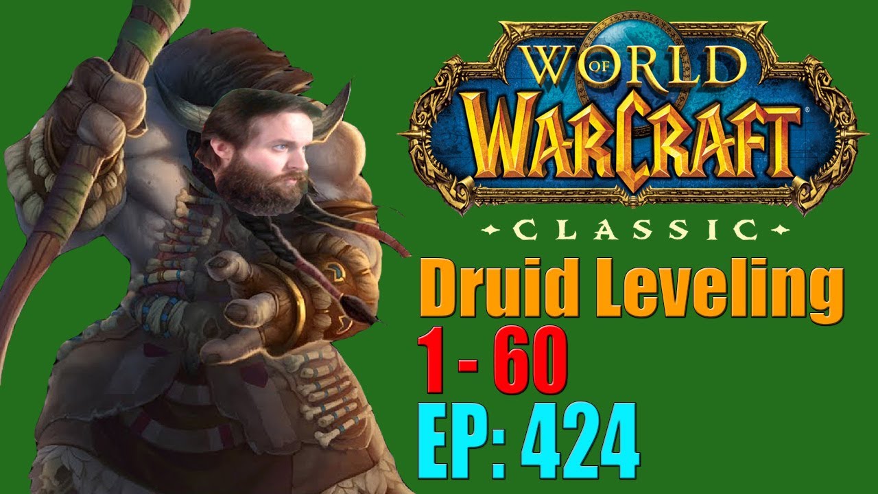 Let's Play: Classic World of Warcraft | Druid Leveling 1 to 60 | EP. 424 | Are We There Yeti? 1/3