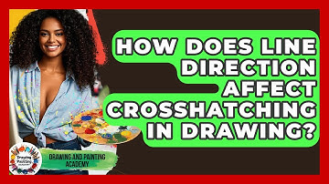 How Does Line Direction Affect Crosshatching In Drawing? - Drawing and Painting Academy