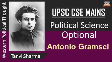 Antonio Gramsci  Western Political Thinkers | Political Science Optional For UPSC | FULL SYLLABUS