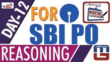 REASONING | DAY - 12 | DIGITAL CLASS | SBI PO 2017 | MACHINE INPUT | PART 2